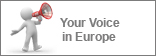 Your Voice in Europe