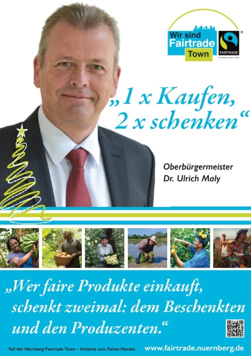 © Stadt Nürnberg/ Christine Dierenbach Weihnachtsplakat Fairtrade 2016 OBM Maly © Stadt Nürnberg/ Christine Dierenbach