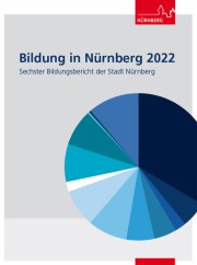 Titelseite des sechsten Bildungsberichts der Stadt Nürnberg