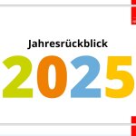 Jahresrückblick 2025