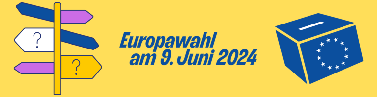 Wegweiserschild und Wahlurne mit dem Schriftzug "Europawahl am 9. Juni 2024"