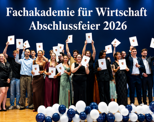 Abschlussfeier 2026 - Fachakademie für Wirtschaft