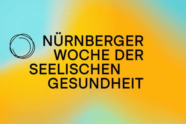 Auf blau zu orange hin wechselndem Farbhintergrund steht in Großbuchstaben der Titel Nürnberger Woche der seelischen Gesundheit