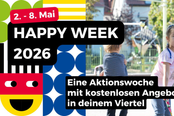 Vom 2.-8. Mai 2026 findet die Happy Week statt. Eine Aktionswoche mit kostenlosen Angeboten in deinem Viertel.