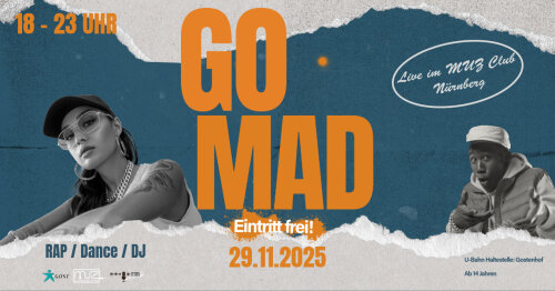 Veranstaltungshinweis 29.11.2025 Go-MAD im KiJH Gost und der MUZ Nürnberg