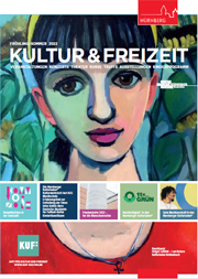 Ausgabe Frühling/Sommer 2022 der Kultur&Freizeit als pdf