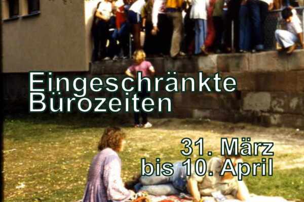 Wir haben eingeschränkte Öffnungszeiten vom 21. März bis zum 10. April. Ruft doch bitte an, wenn ihr uns besuchen wollt.
