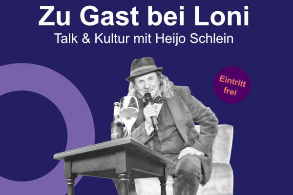 Heijo Schlein talkt wieder, am 7. Februar 19 Uhr bei Zu Gast bei Loni im Kulturladen Loni-Übler-Haus