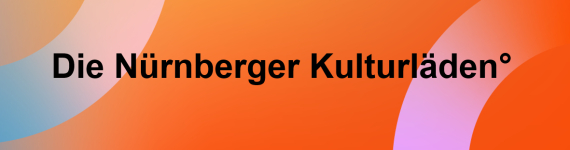 Die Nürnberger Kulturläden