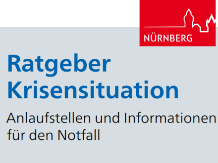 Titel·seite vom Ratgeber Krisen·situation von der Stadt Nürnberg., Bild © Stadt Nürnberg