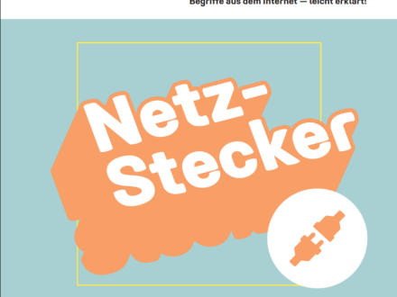 Bild © Büro für inklusive Medienbildung, Lebenshilfe Münster Abbildung: die 1. Seite von dem Heft: Das NetzStecker-Wörter·buch. Links oben steht: Lebenshilfe Münster. Rechts oben steht: Das NetzStecker-Wörterbuch. Begriffe aus dem Internet - leicht erklärt. In der Mitte steht das Wort: Netzstecker. Unten steht: Herausgegeben vom Büro für inklusive Medienbildung., Bild © Büro für inklusive Medienbildung, Lebenshilfe Münster