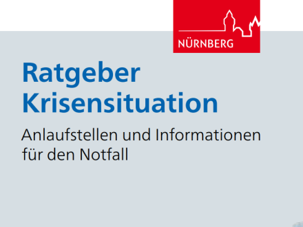 Titel·seite vom Ratgeber Krisen·situation von der Stadt Nürnberg., Bild © Stadt Nürnberg