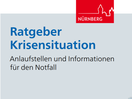 Titel·seite vom Ratgeber Krisen·situation von der Stadt Nürnberg., Bild © Stadt Nürnberg