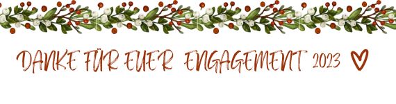 Ein längliches Bild mit einem weihnachtlichem Strauch und dem Schriftzug "Danke für euer Engagement 2023" und ein Herzsymbol