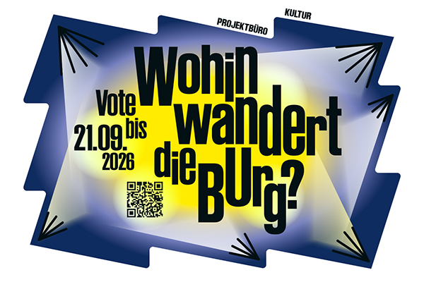 Plakat mit dem Text 'Die Blaue Nacht. Wohin wandert die Burg? Vote bis 21.09.2026'.