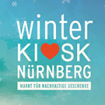 Winterkiosk Nürnberg. Markt für nachhaltige Geschenke.