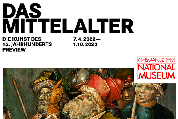 Ausstellungsmotiv zur Sonderausstellung „Das Mittelalter” im Germanischen Nationalmuseum.