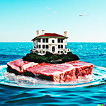 Fotomontage einer Villa, welche auf einem Stück rohen Fleisch im Ozean treibt