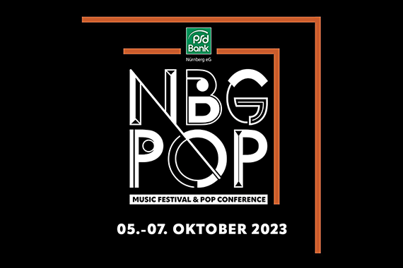 Nürnberg Pop. Music Festival und Pop Conference. 5. bis 7. Oktober 2023