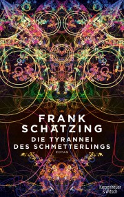 Die Tyrannei des Schmetterlings von Frank Schätzing