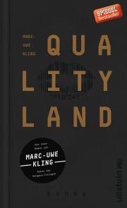 QualityLand von Marc-Uwe Kling