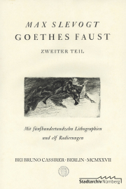 Slevogt, Max (1868–1932): Goethes Faust. Zweiter Teil.