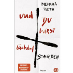 Du wirst lächelnd sterben