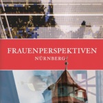 Das Bild zeit das Cover des Buches Frauenperspektiven aus Nürnberg aus dem Panima Verlag.