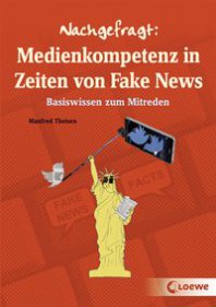 Theisen Ballhaus Nachgefragt Medienkompetenz Fake News