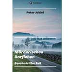 Buch Mörderisches Dorfleben von Peter Jokiel