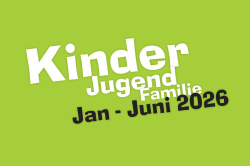 © Stadt Nürnberg Kinder, Jugend, Familie Programm Januar bis Juli 2026 © Stadt Nürnberg