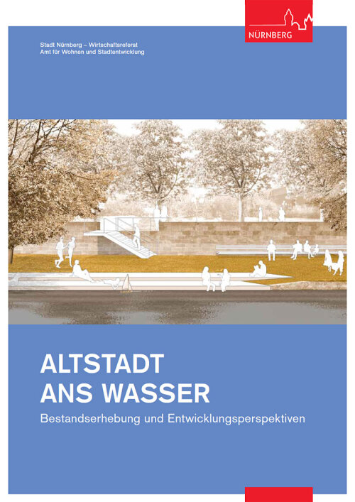Broschüre Altstadt ans Wasser (Bestandserhebung) © Bild: Stadt Nürnberg