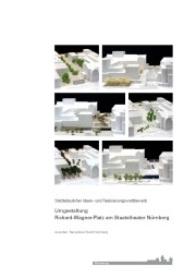 Dokumentation des Städtebaulichen Ideen- und Realisierungswettbewerbs Richard-Wagner-Platz