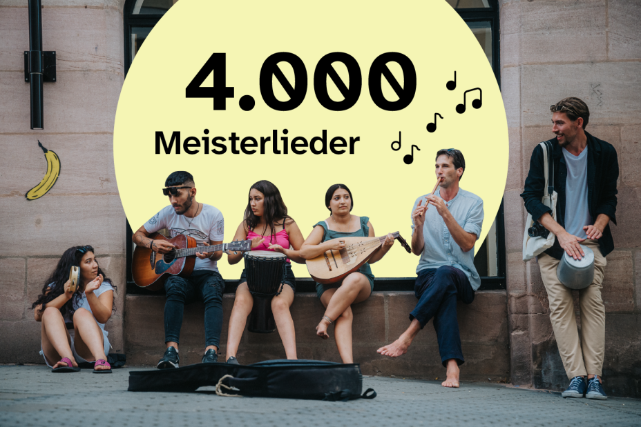 Fotomontage: Bild einer Musikgruppe. Darüber: Schriftzug 4.000 Meisterlieder., Bild © Grafik: Elisabeth Dötzer, Foto: Kristof Göttling / Stadt Nürnberg