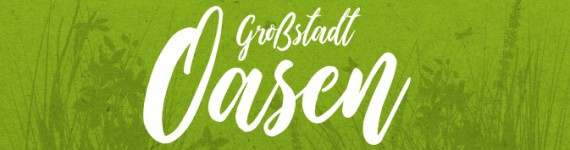 Banner GroßstadtOasen