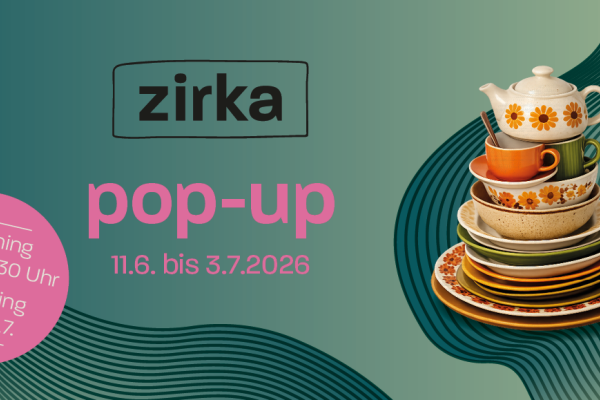 Logo des zirka pop-ups mit hinweis auf temporäre Öffnung vom 11.6. bis 3.7.