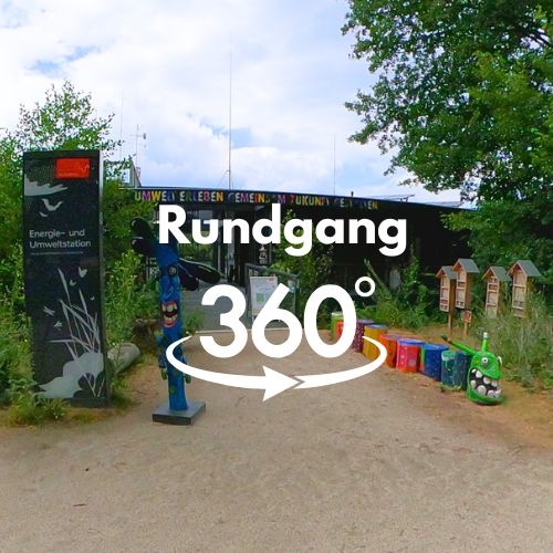 © Energie- und Umweltstation Nürnberg Zum 365 Grad Rundgang © Energie- und Umweltstation Nürnberg