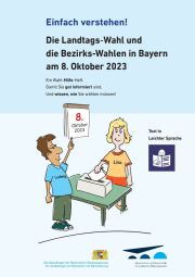 Einfach verstehen!Die Landtags-Wahl und die Bezirks-Wahlen in Bayernam 8. Oktober 2023