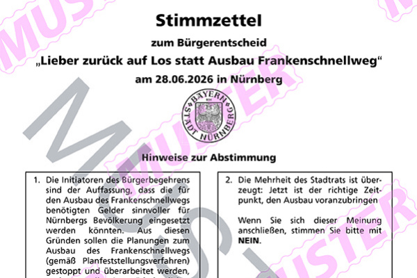 Bürgerentscheid 2026 "Lieber zurück auf Los statt Ausbau Frankenschnellweg"