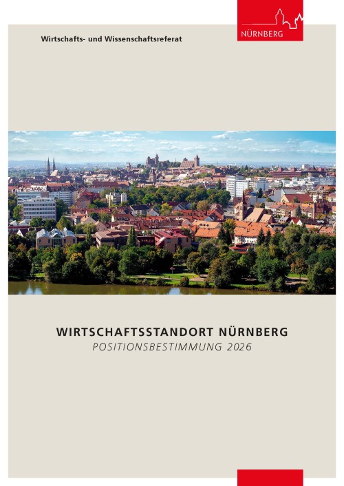 COVER Positionsbestimmung 2026 Wirtschaftsstandort Nuernberg