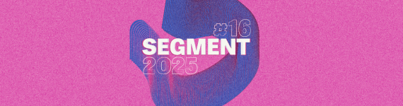 Segment#16 2025 - Musik, Ausstellung, Theater, Tanz, Performance und Film